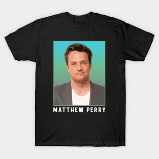 Rest In Peace Matthew Perry T-Shirt